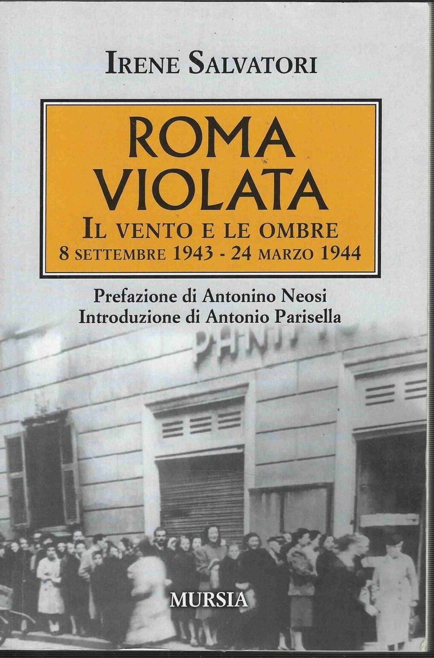 Roma Violata - Il Vento e le Ombre