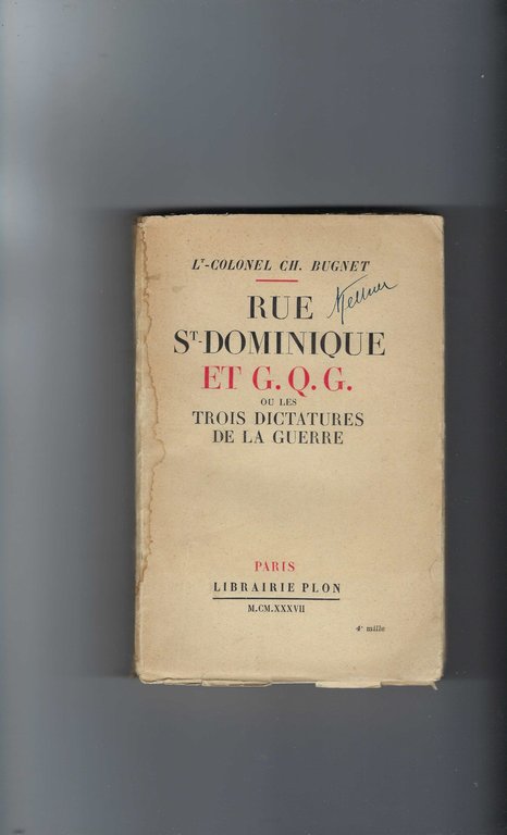 Rue St. Dominique Et G.Q.G. Ou Les Trois Dictatures De …
