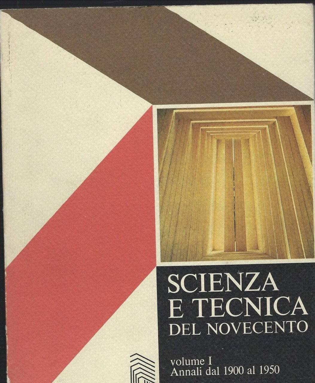 Scienza E Tecnica Del Novecento - 2 Volumi