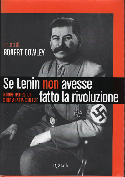 Se Lenin Non Avesse Fatto La Rivoluzione
