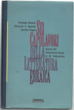 Sei Capolavori Della Letteratura Ebraica