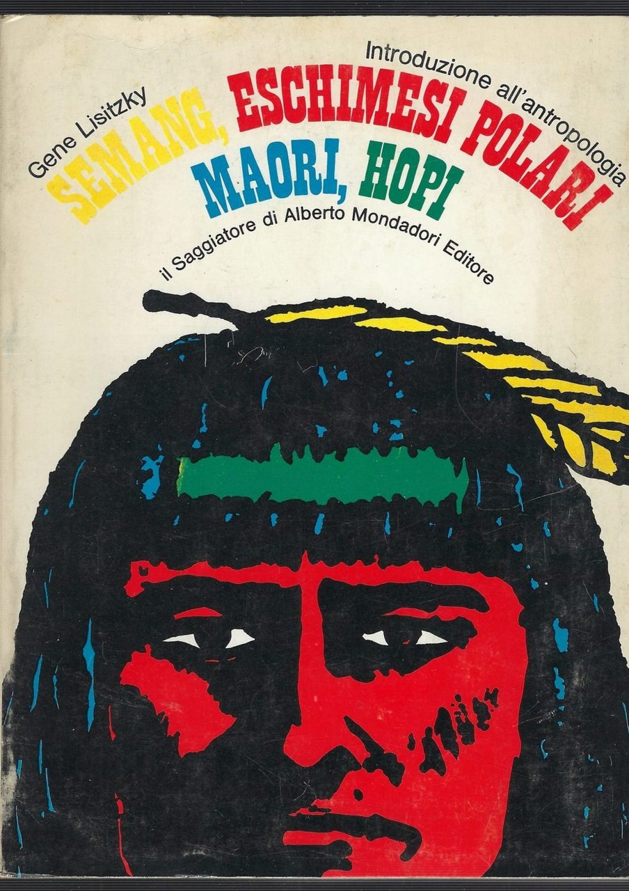 Semang, Eschimesi Polari, Maori, Hopi