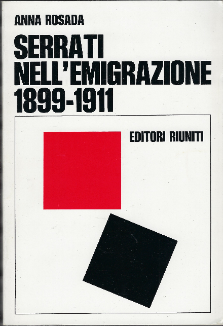 Serrati Nell'emigrazione 1899-1911