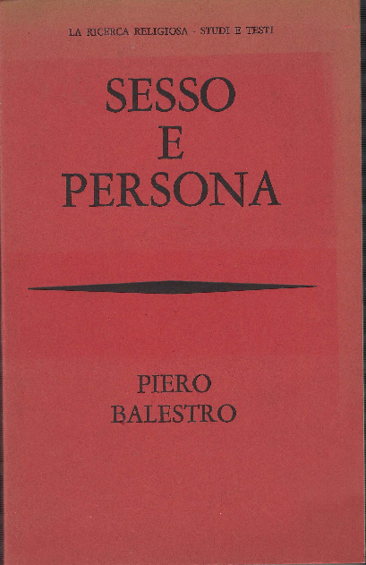 Sesso E Persona Verso Una Nuova Etica Sessuale?