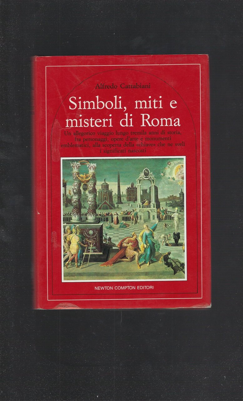Simboli, Miti E Misteri Di Roma