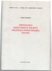 Spettacolo Istituzione E Società Nell'italia Postunitaria (1860-1882)