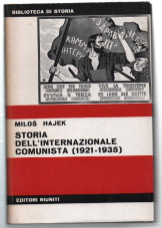 Storia Dell'internazionale Comunista (1921-1935). La Politica Del Fronte Unico