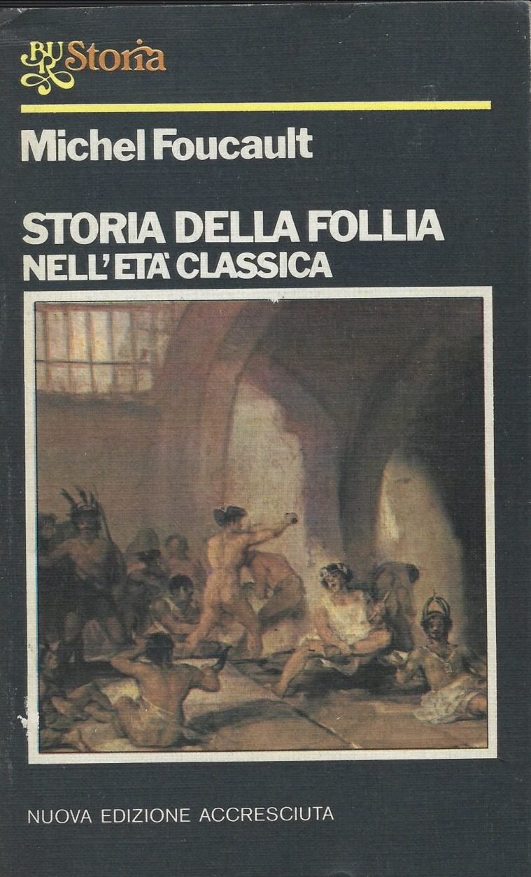 Storia Della Follia Nell'età Classica