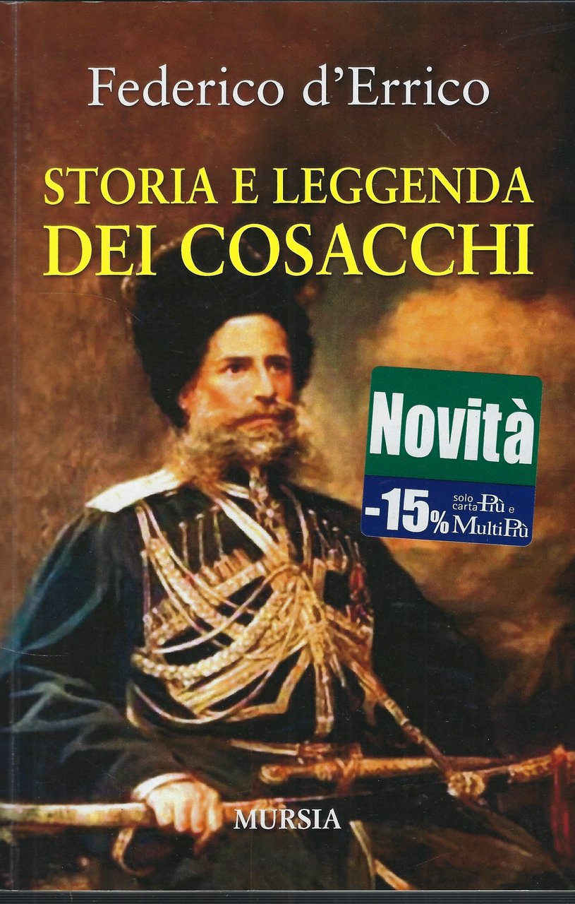 Storia E Leggenda Dei Cosacchi