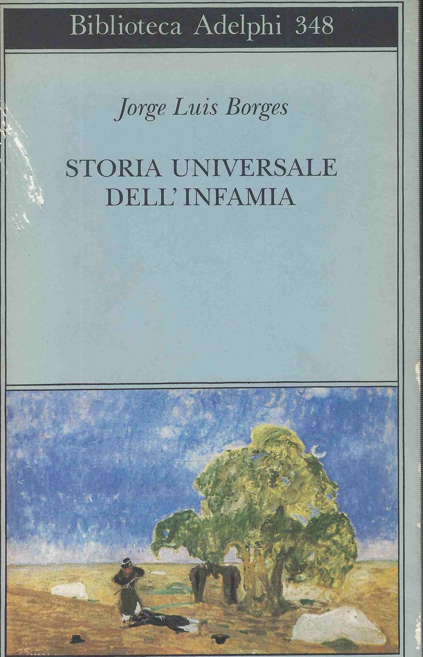 Storia Universale Dell'infamia