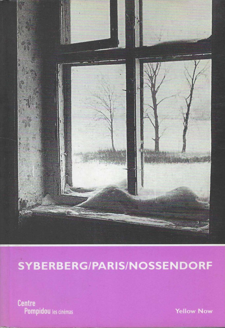 Syberberg/Paris/Nossendorf