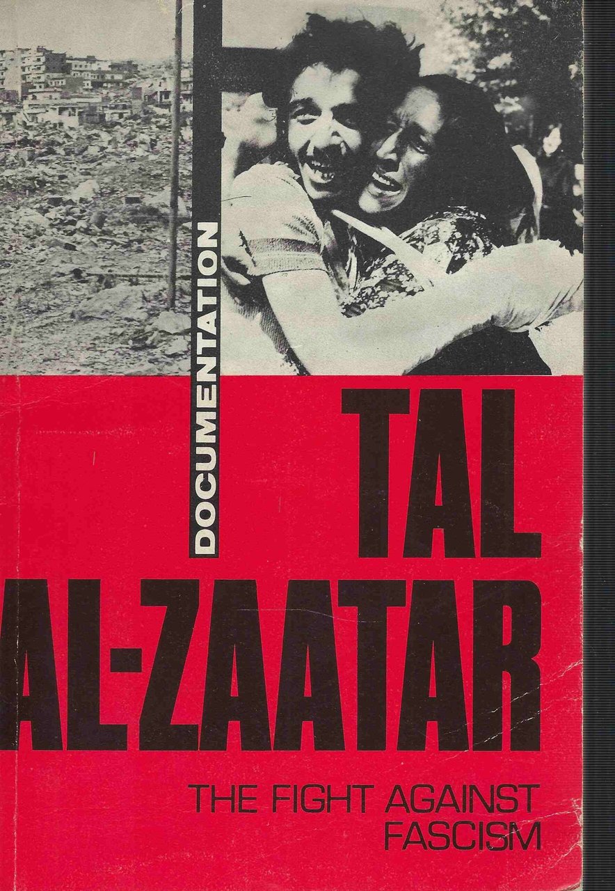 Tal Al-Zaatar. The Fight Against Fascism. documentation | Immagine principale