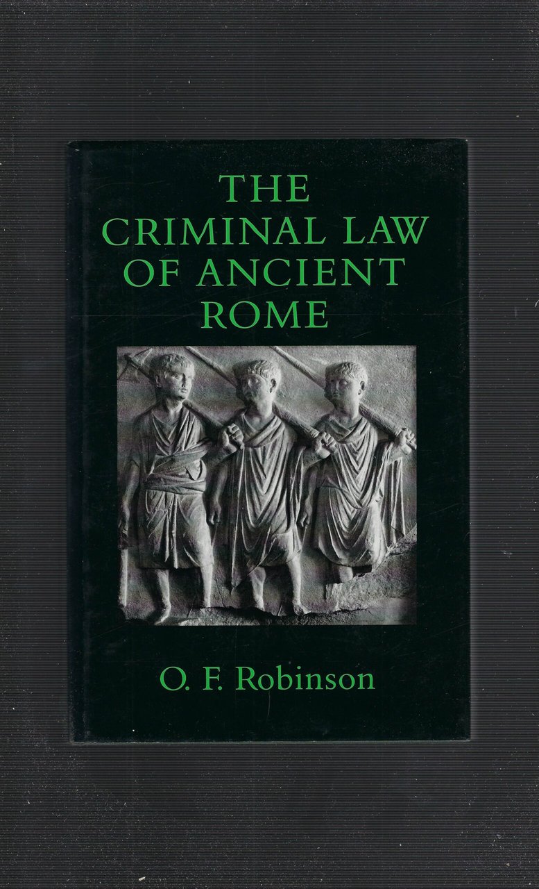 The Criminal Law Of Ancient Rome