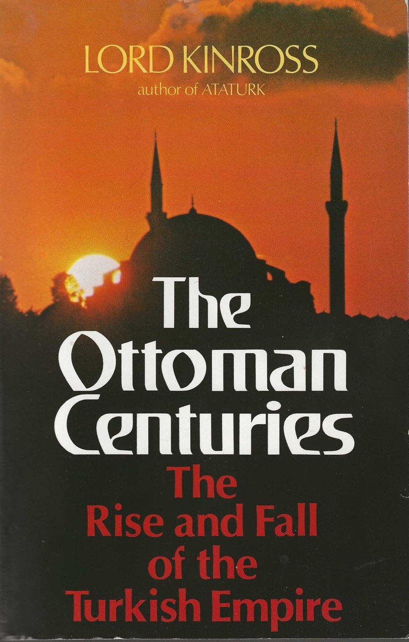 The Ottoman Centuries