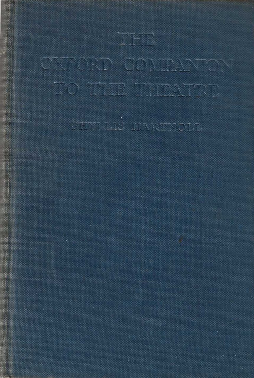The oxford companion to the theatre