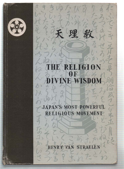 The Religion Of Divine Wisdom. Japan's Most Powerful Religious Movement