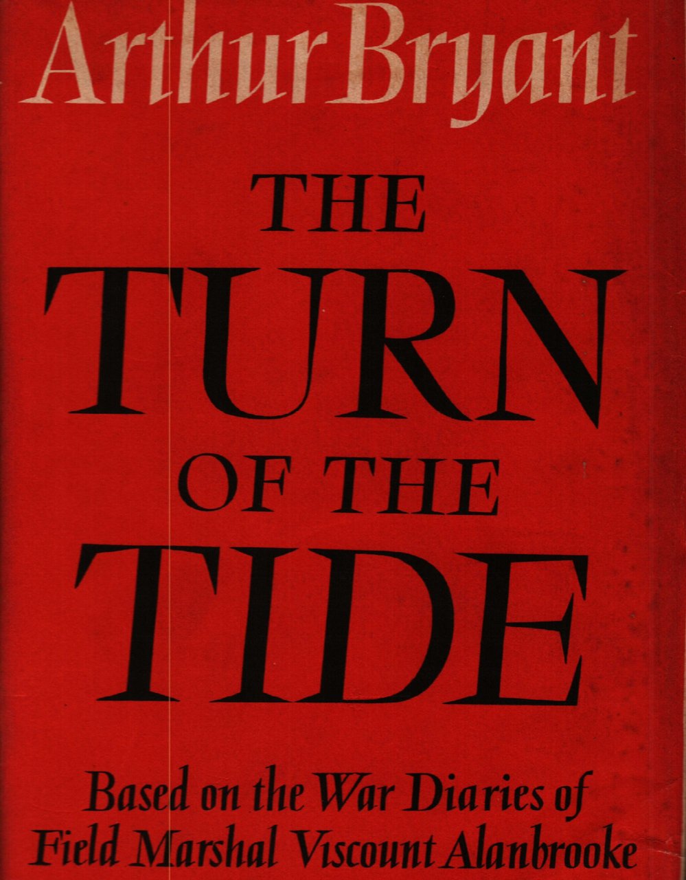 The Turn of the Tide. based on the War Diaries … | Immagine principale