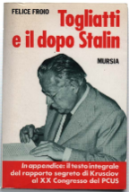 Togliatti E Il Dopo Stalin