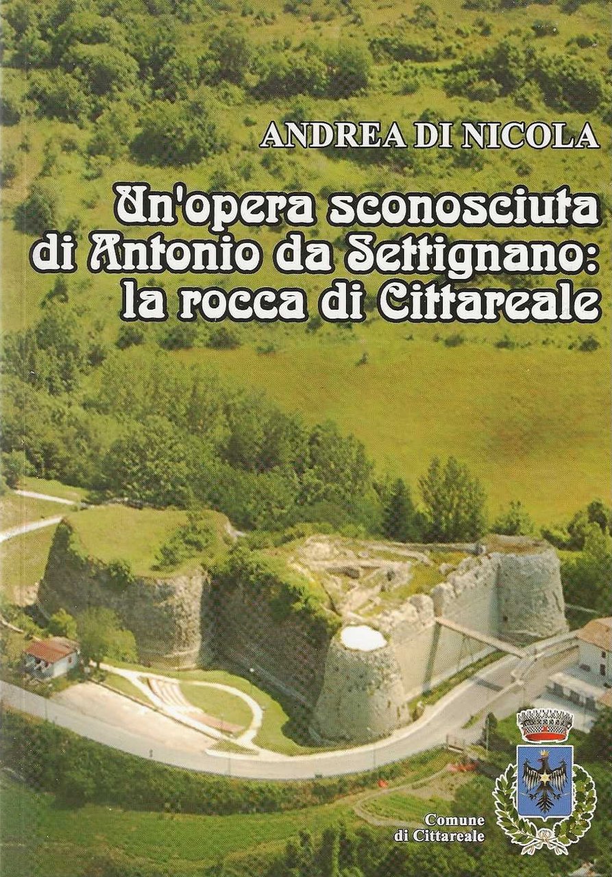 Un'opera sconosciuta di antonio da Settignano: La rocca di cittareale