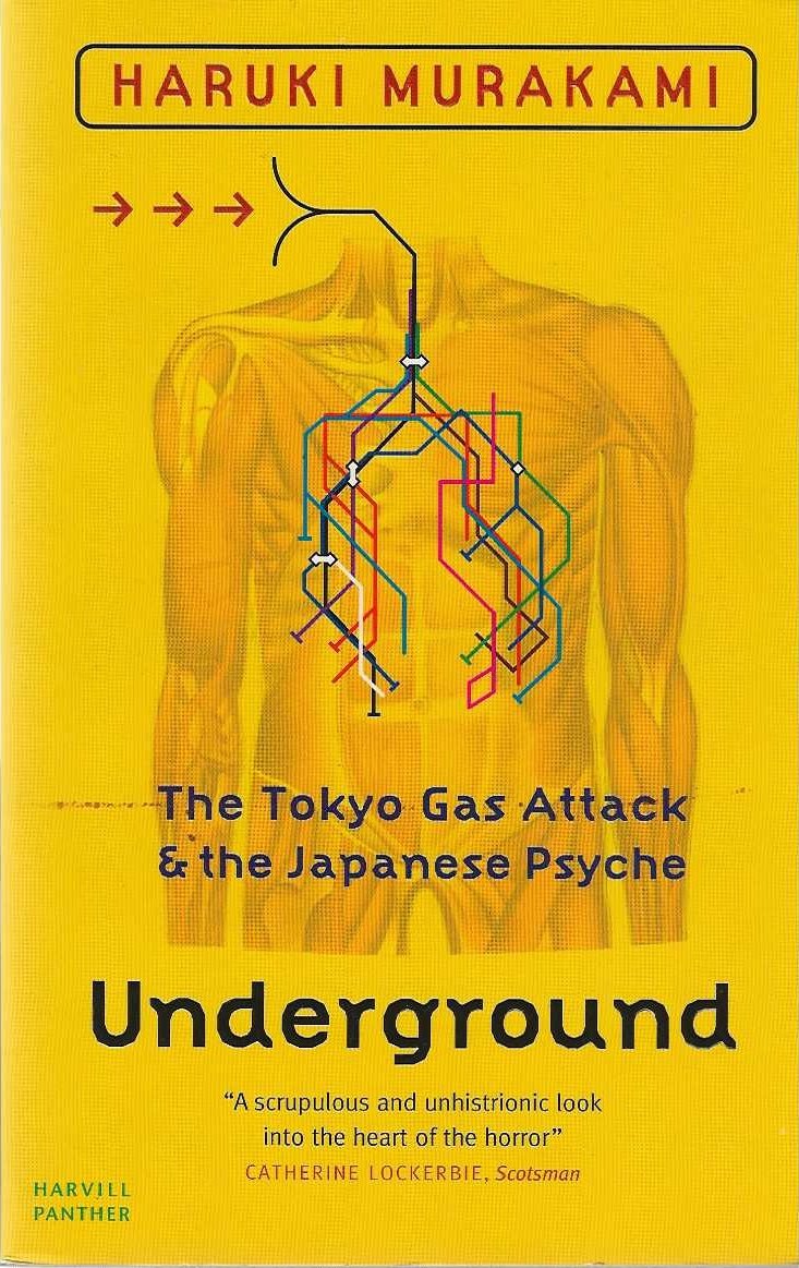 Underground. The Tokyo Gas Attack & the Japanese Psyche