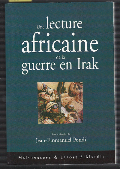 Une Lecture Africaine De La Guerre En Irak