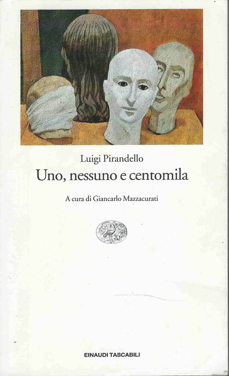 Uno, nessuno e centomila