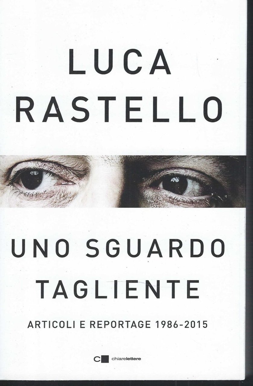 Uno Sguardo Tagliente