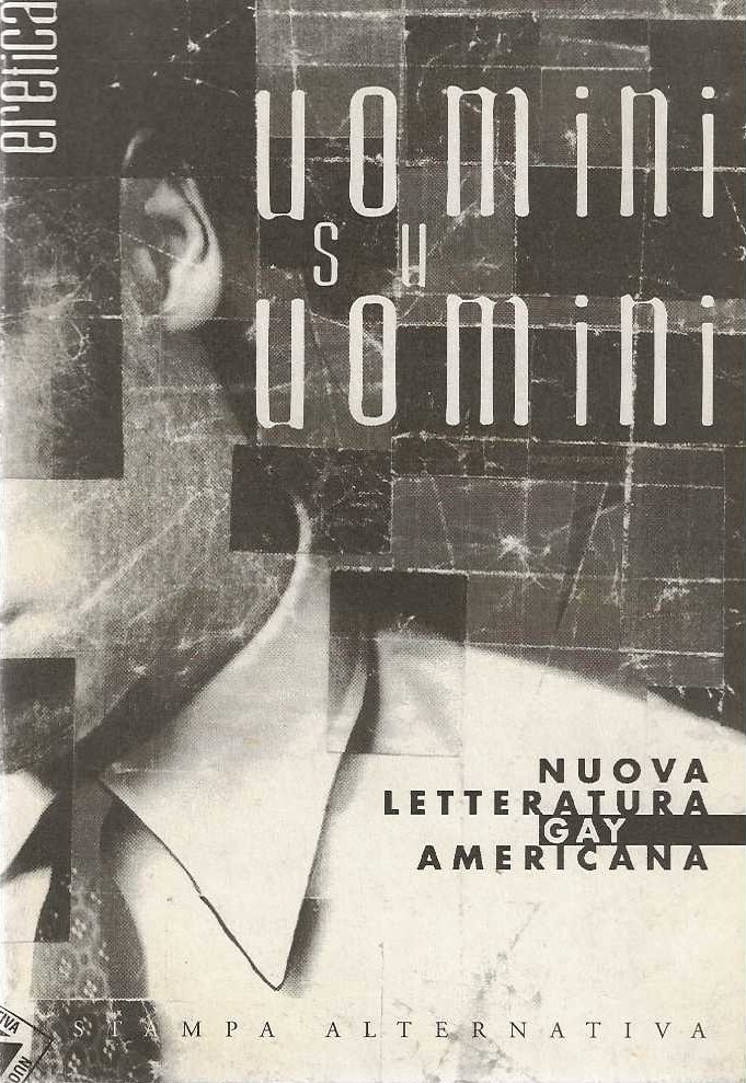 Uomini su uomini. Nuova letteratura gay americana