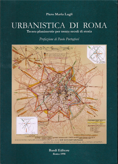 Urbanistica Di Roma Trenta Planimetrie Per Trenta Secoli Di Storia