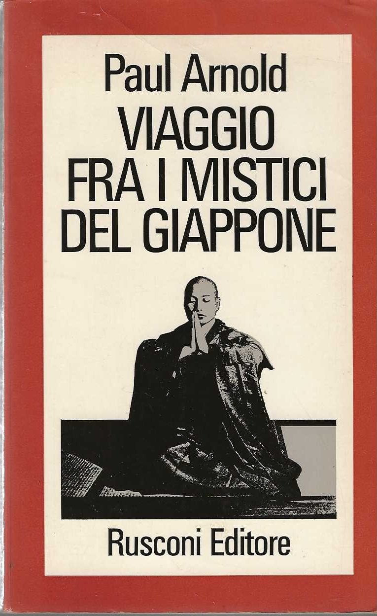 Viaggio fra i mistici del Giappone
