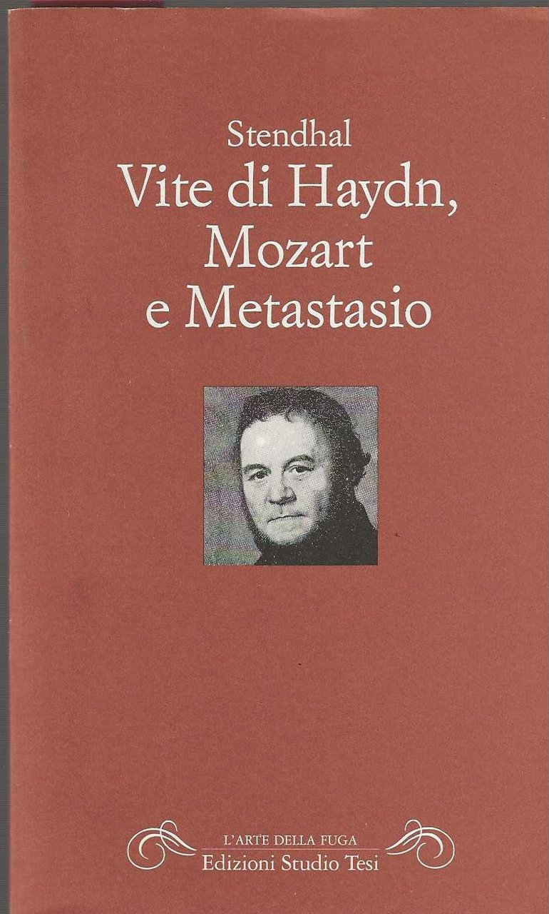 Vite di Haydn, Mozart e Metastasio