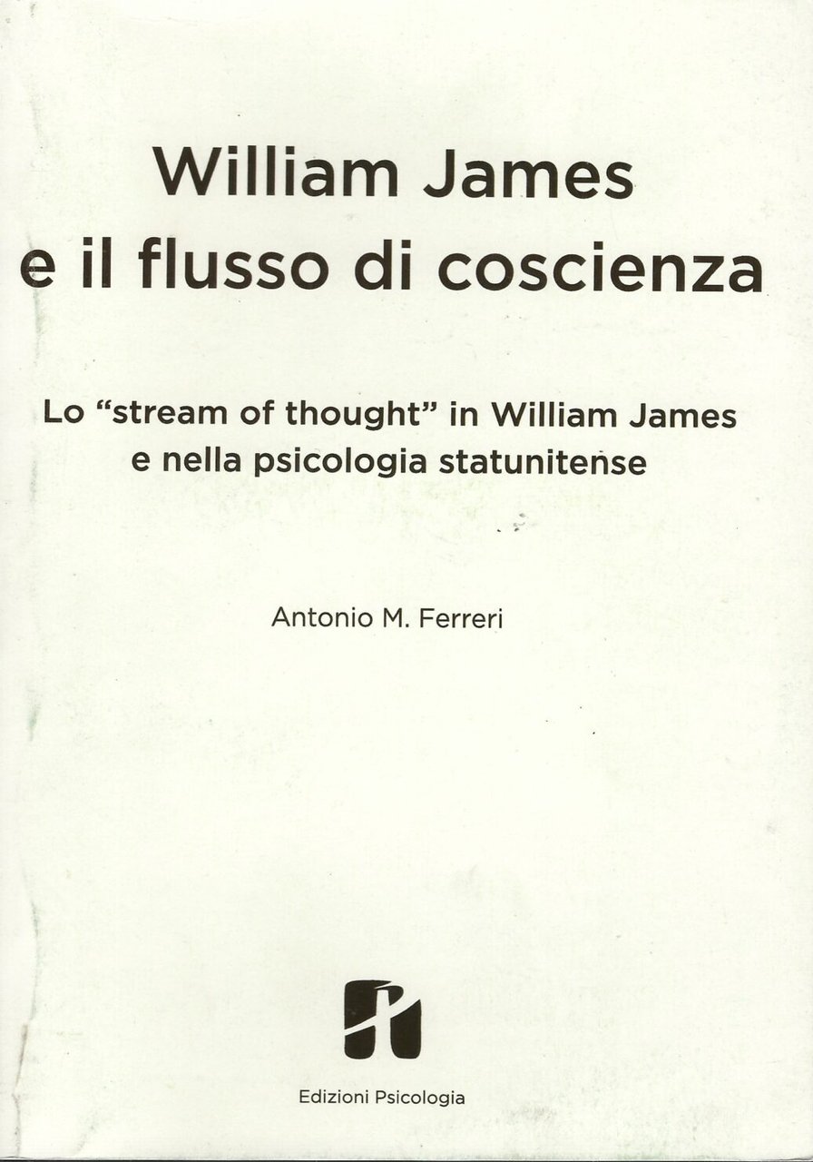 William James E Il Flusso Di Coscienza.Lo " Stream Of …