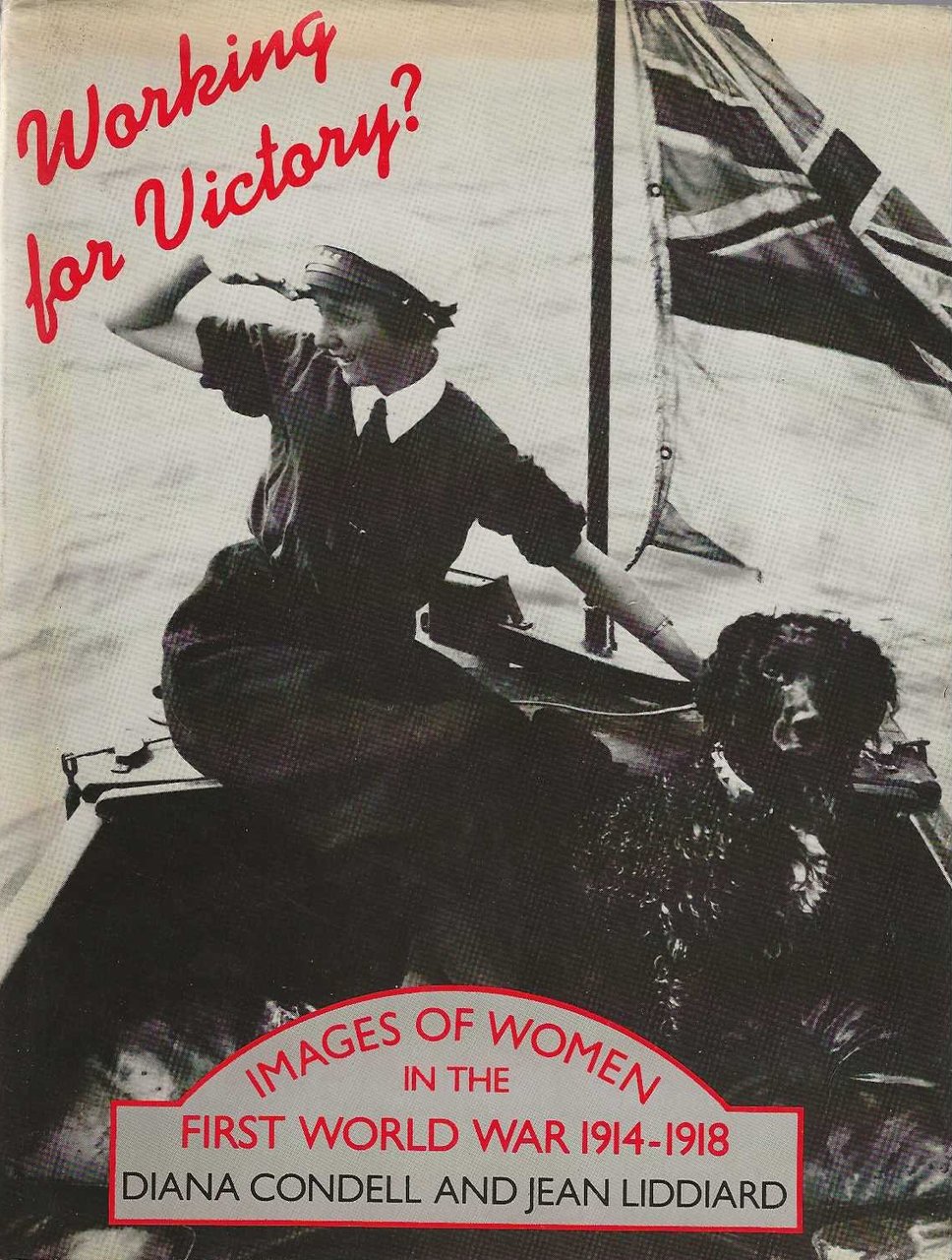 Working for victory? Images of women in the first world …
