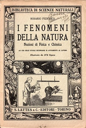 I fenomeni della natura. Nozioni di Fisica e Chimica