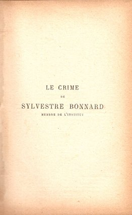 Le crime de Sylvestre Bonnard membre de l'Institut