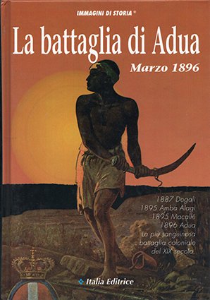 Marzo 1896 - la battaglia di Adua