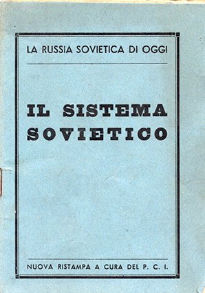 La Russia sovietica di Oggi. Il sistema sovietico