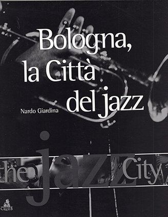 Bologna, la città del Jazz