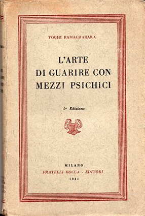 L'arte di guarire con mezzi psichici