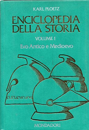 Enciclopedia della storia vol I Evo antico e Medioevo