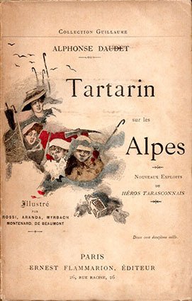 Tartarin sur les Alpes nouveaux exploits de héros tarasconnais