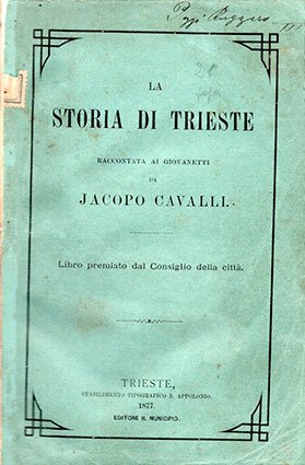 La storia di Trieste raccontata ai giovanetti