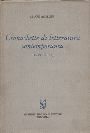 Cronachette di letteratura contemporanea (1919-1971)