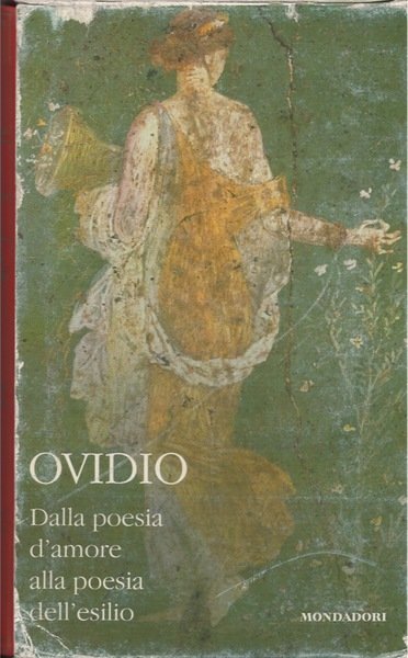 Dalla poesia d'amore alla poesia dell'esilio