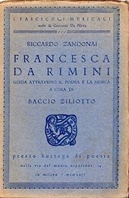 Riccardo Zandonai Francesca da Rimini. Guida attraverso il dramma e …