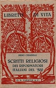 Scritti religiosi dei riformatori italiani del '500