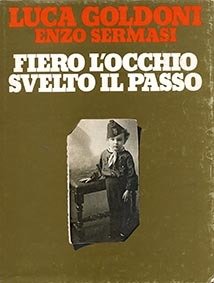 Fiero l'occhio selto il passo