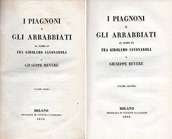 I piagnoni e gli arrabbiati al tempo di Girolamo Savonarola