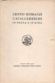 Cento romanzi cavallereschi in prosa e in rima