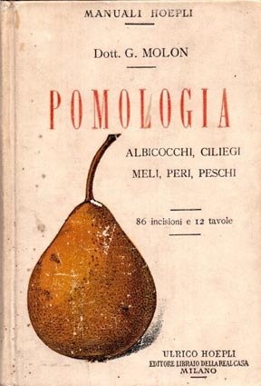 Pomologia. Albicocchi, ciliegi, meli, peri, peschi